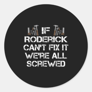 Adesivo Redondo Mens Funny Handyman Citação Personalizada Roderick