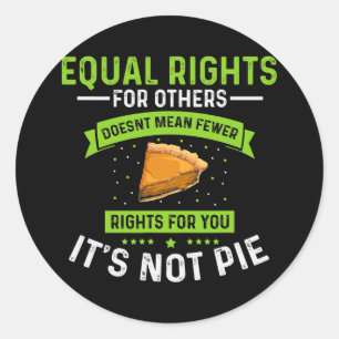 Adesivo Redondo Mens Iguais Direitos Não é Engraçado Igualdade