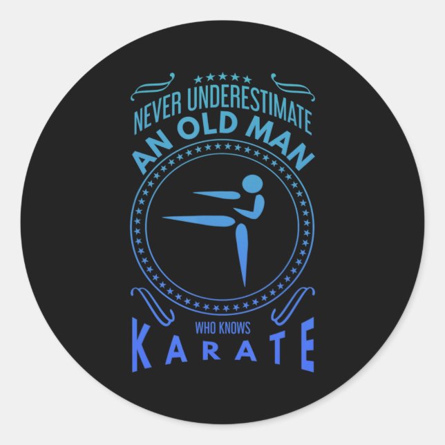 Adesivo Redondo Mens Karate Graphic Never Underestimate An Old M T (Frente)