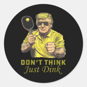 Adesivo Redondo Mens Pickle Ball Não Pensam Apenas Dink Engraçado