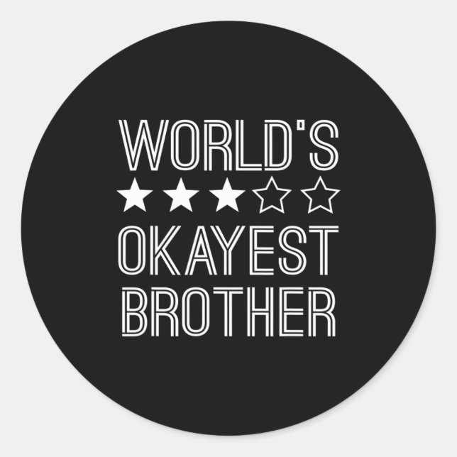 Adesivo Redondo Mens Worlds Okayest Brother Funny Brother  (Frente)