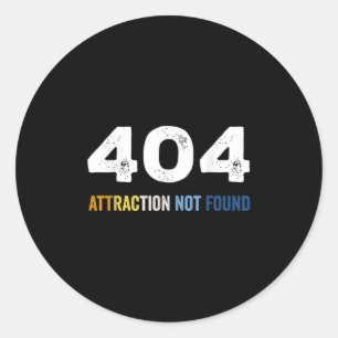 Adesivo Redondo Mensagem de erro 404 Attração Não Encontrou Engraç