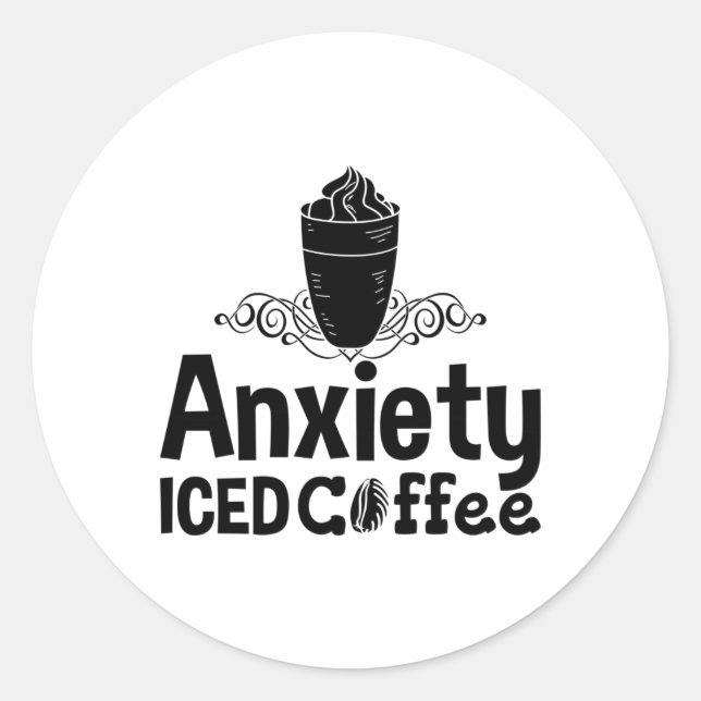 Adesivo Redondo Mental Health Anxiety Iced Coffee Awareness Anxie (Frente)