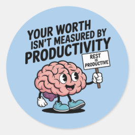 Adesivo Redondo Mental Health Sticker – Self-Care, Rest & Worth