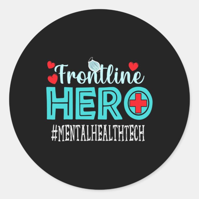 Adesivo Redondo Mental Health Tech Frontline Hero Trabalhadoras (Frente)