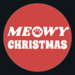 Adesivo Redondo Meowy Christmas<br><div class="desc">Estes adesivos exibem o texto "MEOWY CHRISTMAS" em letra branca, sobre um fundo vermelho. O "O" no MEOWY é substituído por uma impressão de pata bonita. Este é um produto excelente para amantes de gatos, donos de animais de estimação, voluntários de abrigos de animais, veterinários, técnicos de vet, e muito...</div>