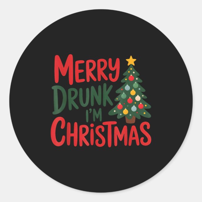 Adesivo Redondo Merry Drunk I'm Christmas Funny Holiday Design  (Frente)