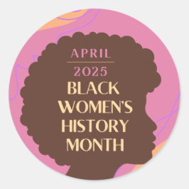 Adesivo Redondo Mês da História das Mulheres Negras