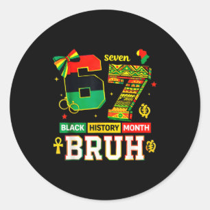 Adesivo Redondo Mês da História Negra Bruh Engraçado Coquette 6 7