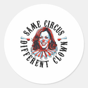 Adesivo Redondo Mesmo Circo Diferente Palhaço Funny Kamala Harris
