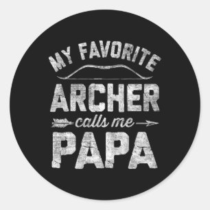 Adesivo Redondo Meu Arqueiro Favorito Me Chama De Papá Archery Pad