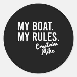 Adesivo Redondo Meu Barco Minhas Regras Capitão Mike Embarcações P
