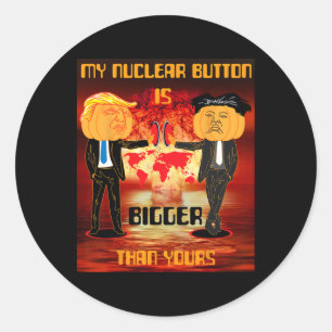 Adesivo Redondo Meu botão nuclear é maior que o seu Trump