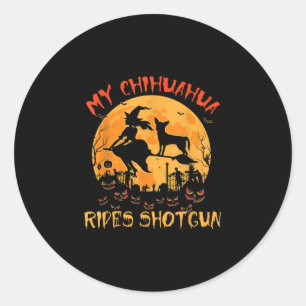 Adesivo Redondo Meu Chihuahua Dirige Shotgun Halloween Engraçado