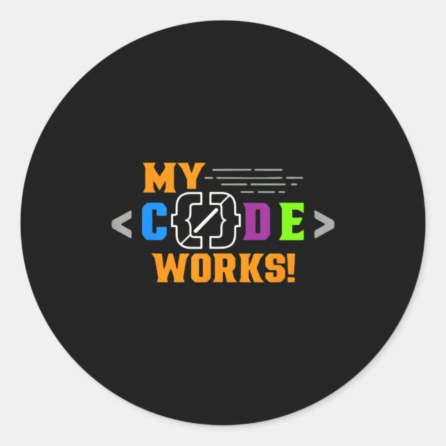 Adesivo Redondo Meu código funciona engraçado programador codifica (Frente)