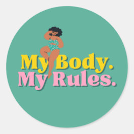 Adesivo Redondo "Meu corpo. As minhas regras." Uma feminista