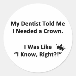 Adesivo Redondo Meu dentista disse-me