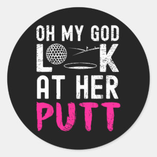 Adesivo Redondo Meu Deus Olhe Para Ela Putt Golfinho Engraçado Ama