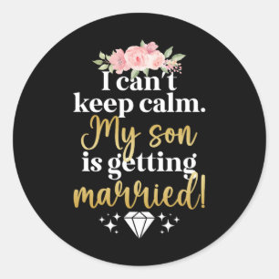 Adesivo Redondo Meu Filho Está Se Casando Mãe Do Noivo Mamãe
