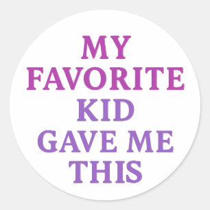 Adesivo Redondo MEU FILHO FAVORITO ME DEU ISSO – Sticker