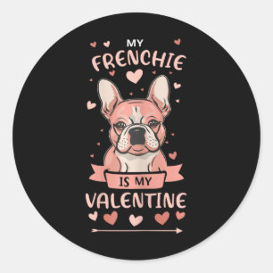 Adesivo Redondo Meu Frenchie é meu namorado engraçado do dia dos n