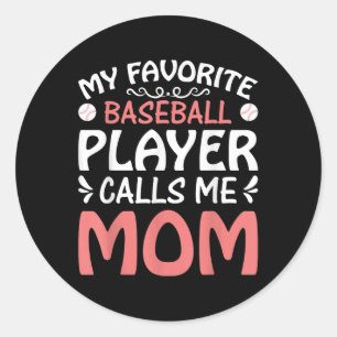 Adesivo Redondo Meu Jogador De Beisebol Favorito Chame Mamãe De Mã