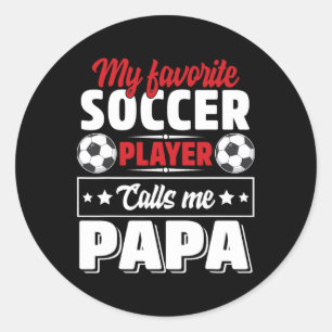 Adesivo Redondo Meu jogador de futebol favorito me chama de Papai