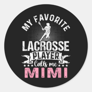 Adesivo Redondo Meu Jogador De Lacrosse Favorito Me Chama De Mimi