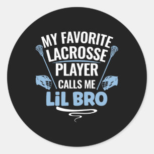 Adesivo Redondo Meu Jogador De Lacrosse Favorito Me Chama Lil Bro