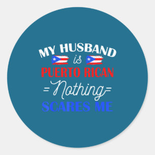 Adesivo Redondo Meu marido porto-riquenho nada me assusta como esp