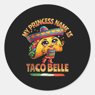Adesivo Redondo Meu Nome De Princesa É Taco Belle - Comida Engraça