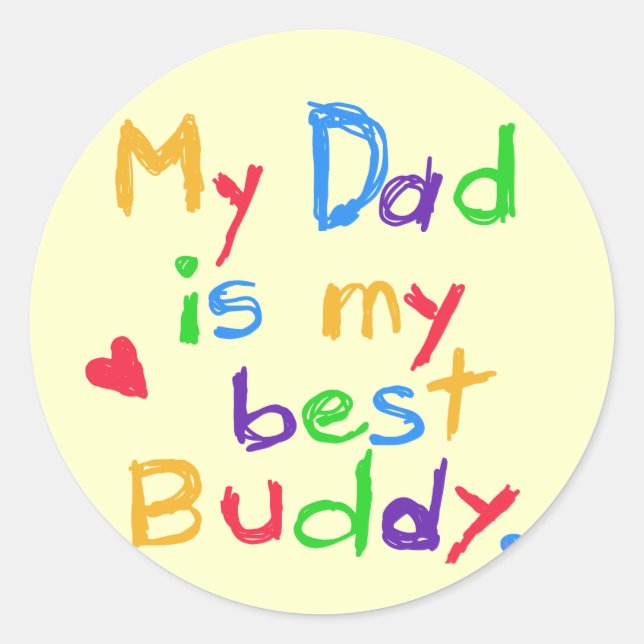 Adesivo Redondo Meu Pai Minhas melhores camisetas e presentes (Frente)