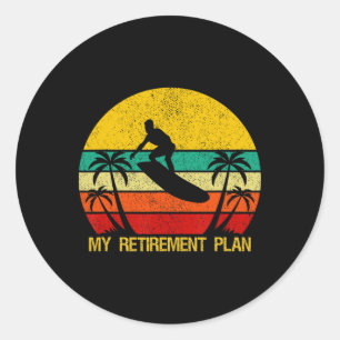 Adesivo Redondo Meu Plano de Aposentadoria Prancha de Surf Em Brev
