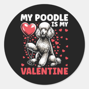 Adesivo Redondo Meu Poodle é meu namorado Dia dos Namorados Propri