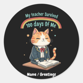 Adesivo Redondo Meu professor sobreviveu 100 dias de mim