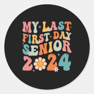 Adesivo Redondo Meu Último Mais velho Do Primeiro Dia De 2024 Volt