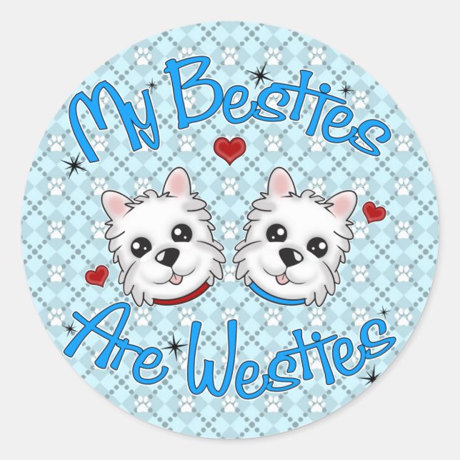 Adesivo Redondo "Meus Besties São Westies" (Frente)