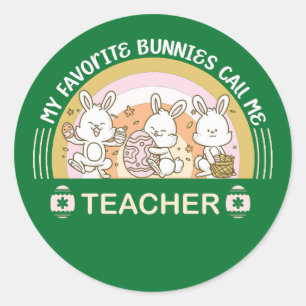 Adesivo Redondo Meus Bunnies Favoritos Me Chamam De Professora