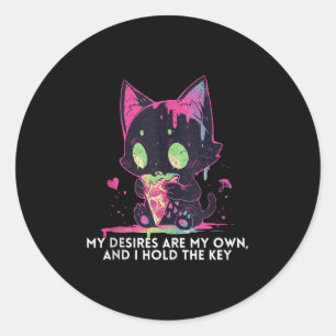 Adesivo Redondo Meus Desejos São Meus E Eu Tenho O Gato-Chave Da E