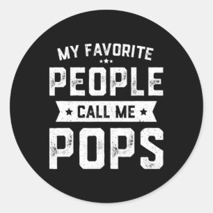 Adesivo Redondo Meus Favoritos Me Chamam de Pops Funny Fathers Day
