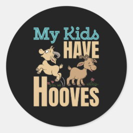 Adesivo Redondo Meus Filhos Têm Cascos Ir Para A Mãe Pai Pai