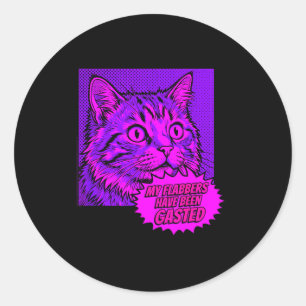 Adesivo Redondo Meus flabbers foram gasted gato de arte pop engraç