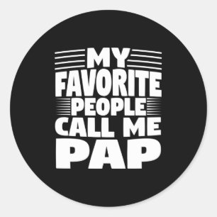 Adesivo Redondo Meus Pessoas Favoritas Me Chamam de Pap Presente D