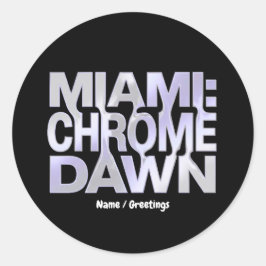 Adesivo Redondo Miami Chrome Dawn Liquid Metal Y3K Aesthetic Art