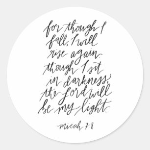 Adesivo Redondo Micah 7:8 Bíblia Verso 