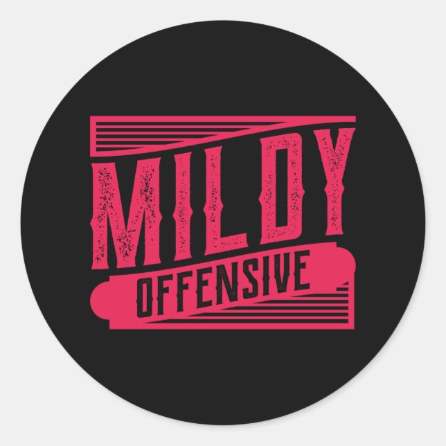 Adesivo Redondo MILDY OFFENSIVE Funny Day Office Construction (Frente)