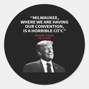 Adesivo Redondo Milwaukee, Presidente da Cidade Horrível Trump Sar