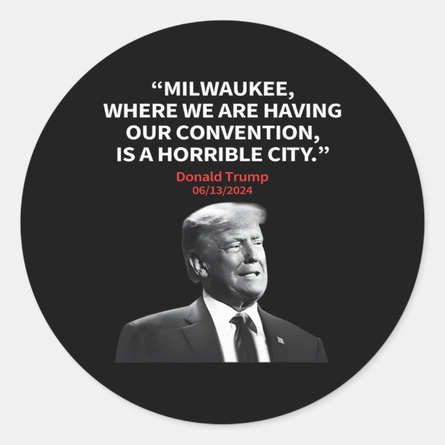 Adesivo Redondo Milwaukee, Presidente da Cidade Horrível Trump Sar (Frente)