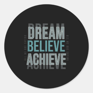 Adesivo Redondo Mindset Motivational Cote _ Dream Acredite