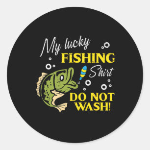 Adesivo Redondo Minha Camisa De Pesca Sortuda Não Lava Homens Engr